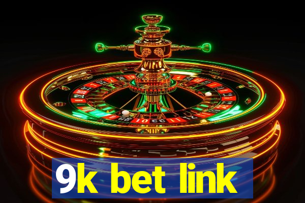 9k bet link